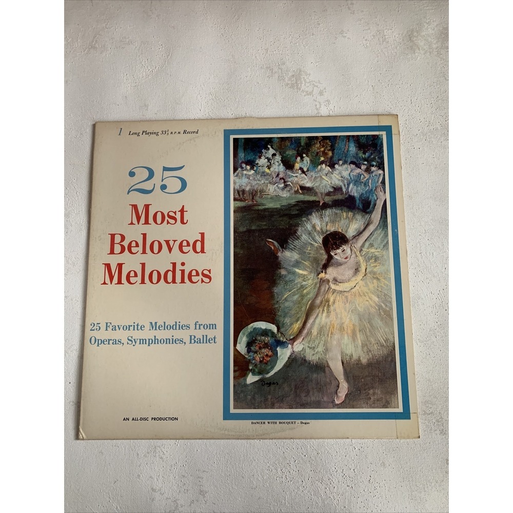 25 Most Beloved Melodies Opera Symphonies Ballet LP Vinyl Record Album VG+